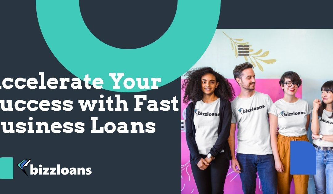 Accelerate Your Success with Fast Business Loans
