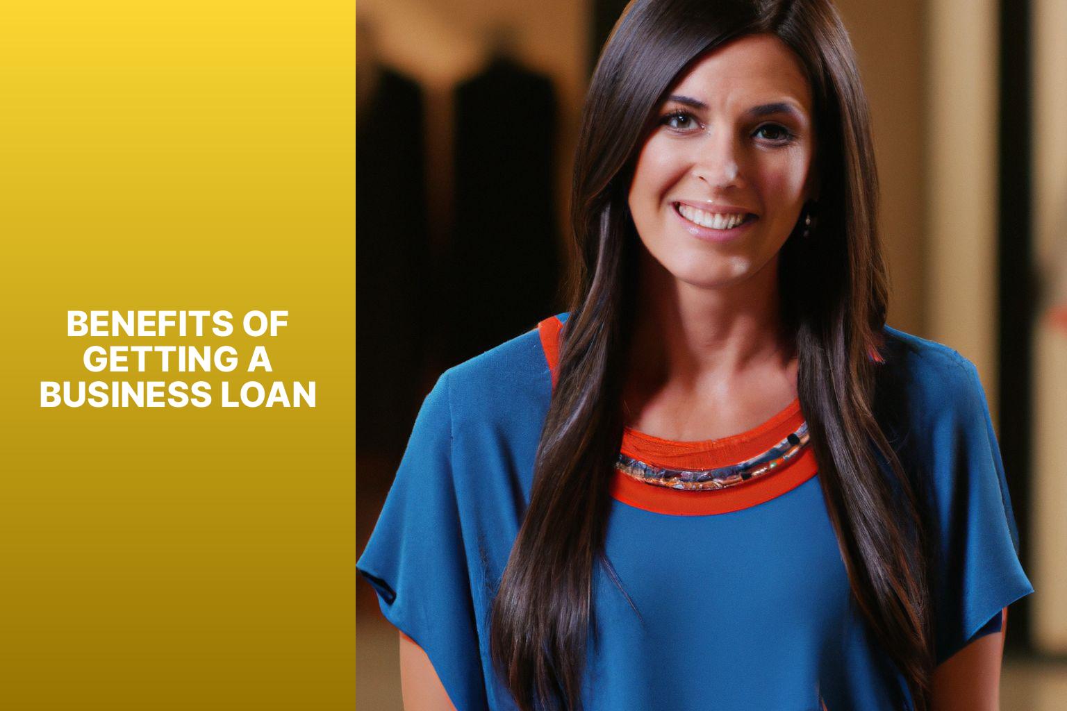 Benefits of Getting a Business Loan - Beyond Money: Understanding the Purpose of a Business Loan 
