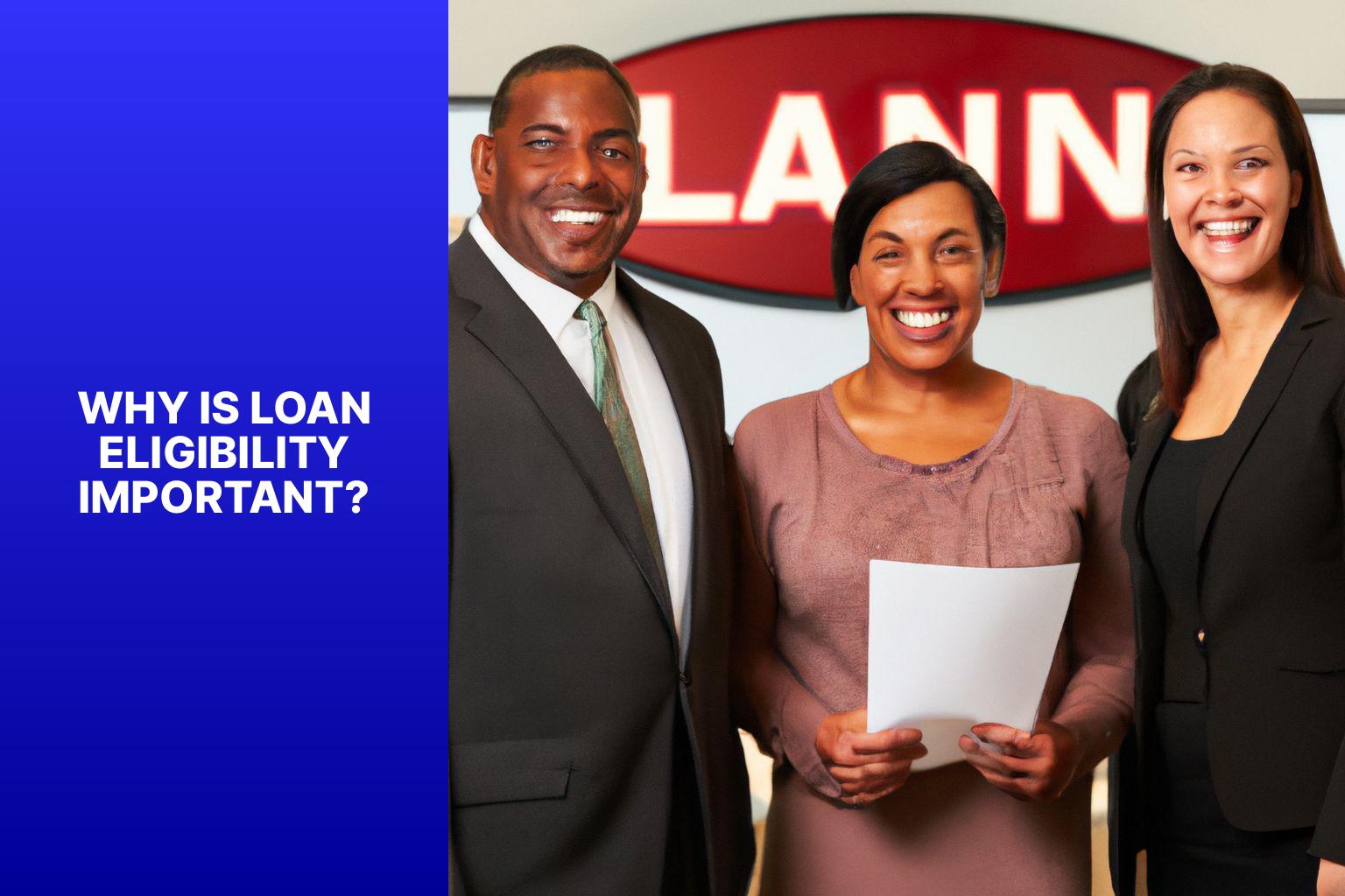 Why is Loan Eligibility Important? - Eligible for Success: Navigating Business Loan Eligibility 