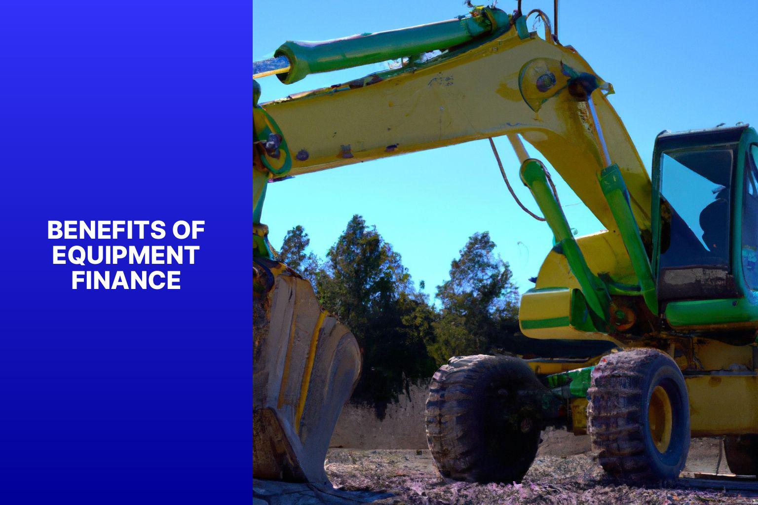 Benefits of Equipment Finance - The Machine Behind the Money: How Does Equipment Finance Work? 